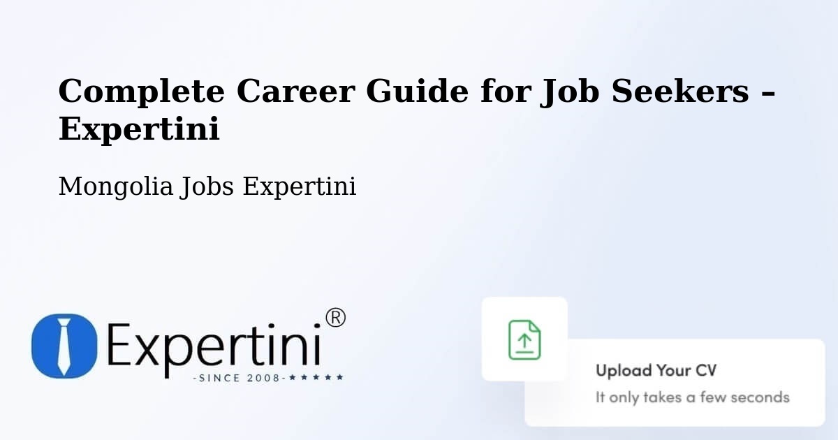 Career Guide for Job Seekers – Mongolia - Mongolia Jobs Expertini