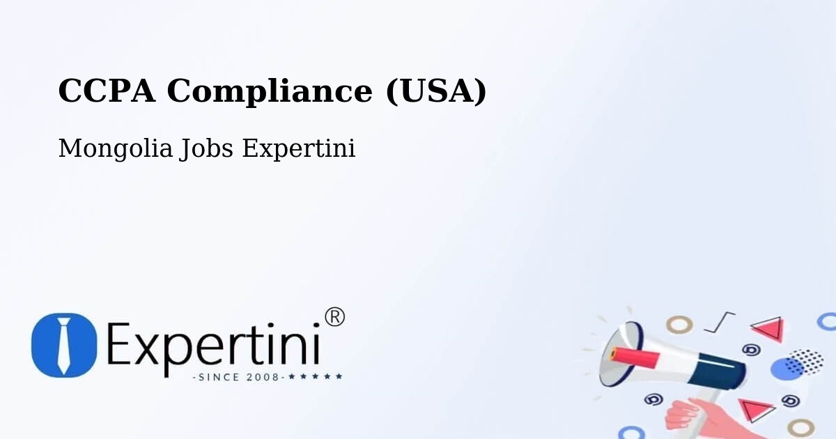CCPA Privacy Rights & Compliance Notice – Mongolia - Mongolia Jobs Expertini