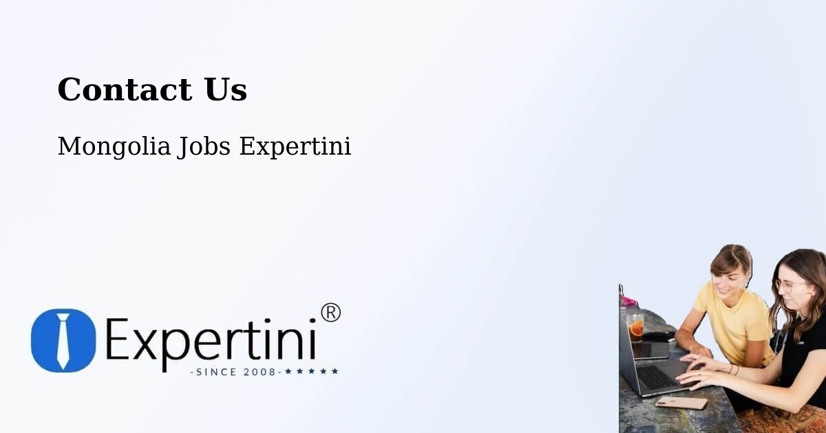 Contact Expertini – Mongolia - Mongolia Jobs Expertini