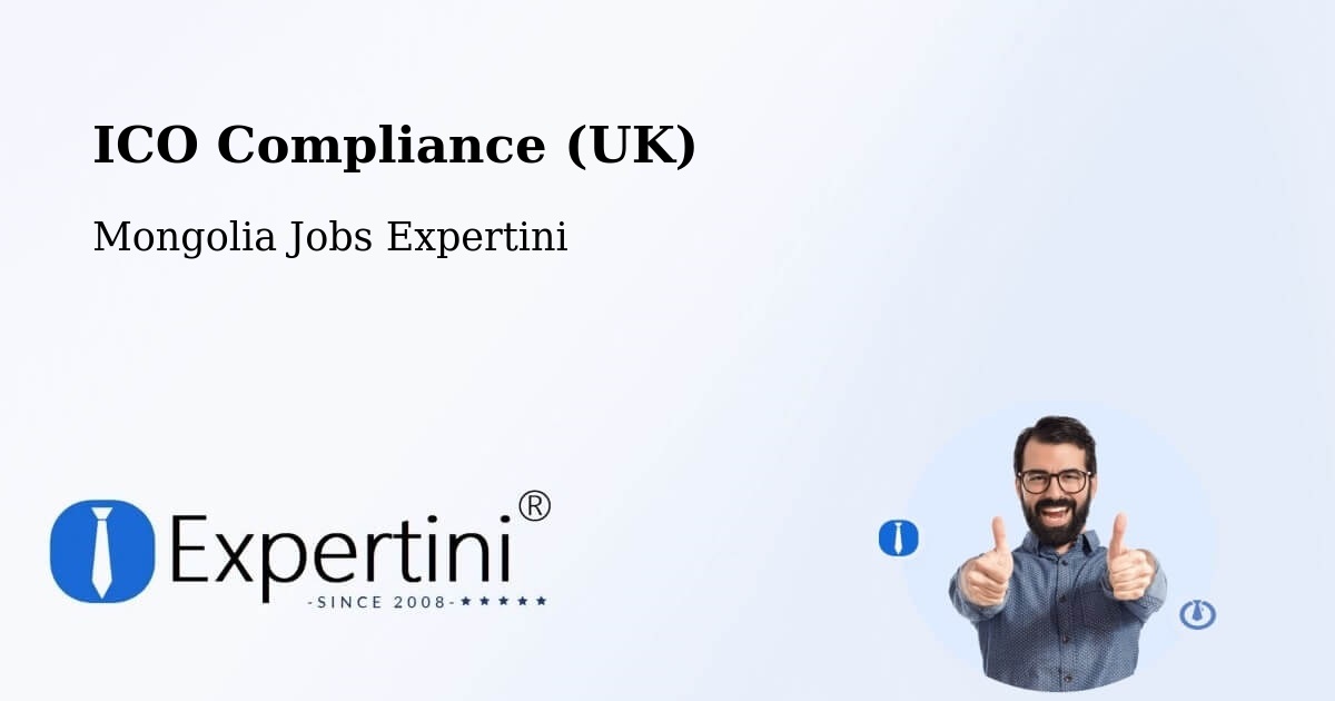 UK Data Protection & ICO Compliance – Mongolia - Mongolia Jobs Expertini