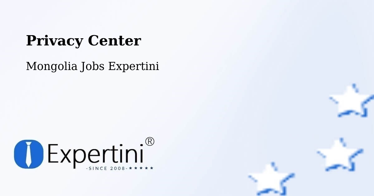 Privacy Policy – Mongolia - Mongolia Jobs Expertini