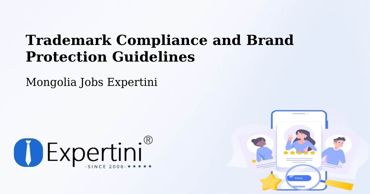 Trademark & Brand Protection Guidelines – Mongolia - Mongolia Jobs Expertini